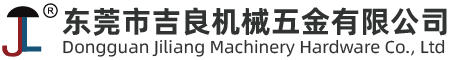 Dongguan Jiliang Machinery Hardware Co., Ltd